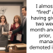 Newly Hired Manager Gets Demoted After “Firing” An Employee Who Earlier Quit Her Job