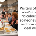 Waiters And Waitresses Share The Most Ridiculous Orders Customers Ever Placed