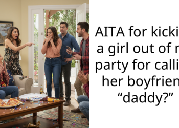 Redditor Kicks Out Girl For Calling Her Own Boyfriend ‘Daddy’ At A Party