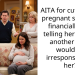 22-Year-Old Stops Financially Supporting Older Sister After Her Latest Pregnancy Announcement