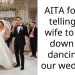 Redditor Wants To Stop His New Wife From Apologizing To His Family For Dancing Lively At Her Own Wedding, She Wants To Keep Peace In The Family