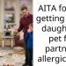 Dad Asks Reddit Community If He Was Wrong For Not Getting Rid Of Her Daughter’s Pet Knowing His Stepson’s Allergy