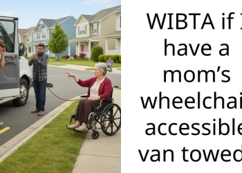 Apartment Resident Threatens To Tow The Van Of The Mom Of A Wheelchair-Bound Kid Who Kept Parking On His Designated Spot