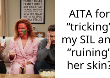 SIL Accuses Her 17 Y.O. BIL Of Tricking Her Into Ruining Her Skin With Product She Stole From Him