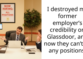 Redditor Shares How They Have Effectively Destroyed Their Former Employer’s Credibility