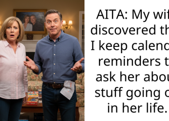 Wife Discovers Husband Uses Calendar Reminders to Prompt Him About Key Events in Her Life; Now She Can’t Look at Him the Same Way