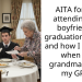 Lady Skips Boyfriend’s Graduation Dinner Because His Grandma Asked About Her GPA, Damages The Relationship She Has With The BF’s Parents