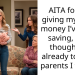 Younger Sister Won’t Give Up Her Savings To Bail Out Older Sister But Their Parents Won’t Let It Go