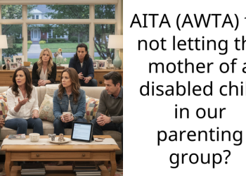 Woman Gets Online Support For Not Letting The Mother Of A Disabled Child In Their Parenting Group