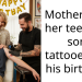 Mother Gets Her Teenage Son Tattooed For His Birthday, And It’s Her Name