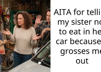 Ent*tled Teenager Criticized For Dictating Sister’s Eating Habits In Car Despite Not Owning It