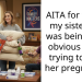 Family Member’s Brutal Honesty Exposes Sister’s Poor Attempt To Hide Pregnancy