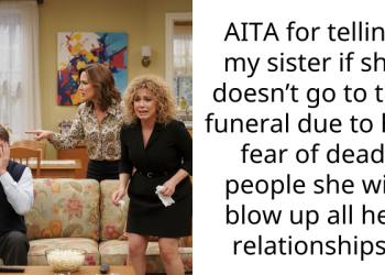 Woman Sparks Conflict With Sister For Refusing To Attend Their Longtime Friend’s Funeral Due To Her Phobia Of Dead People