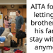 Man Denies Brother’s Family Stay After Previous Bad Experience, Asks If He’s Wrong