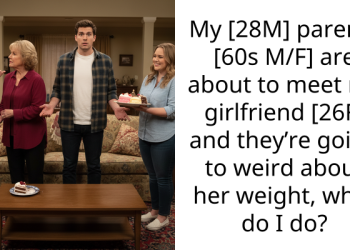 Confused Man Seeks Advice As His Choosy Parents Won’t Like His Girlfriend Because She’s Overweight