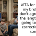 Man Gets Termed Disgusting For Telling His Brother That He Dislikes The Length He’s Going Just To Correct His Son