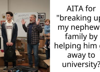 Man Decides to Fund Nephew’s University Education, Gets Accused of “Breaking Up” Their Blended Family