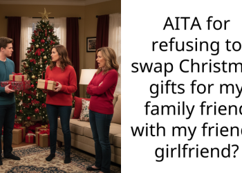 Young Lady Faces Dilemma As Friend’s Partner Proposes Gift Swap To Charm Father-In-Law