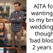 Redditor Asks If She Should Attend Brother’s Wedding Despite Lingering Resentment From An Incident Two Years Ago And Painful Words From Her SIL