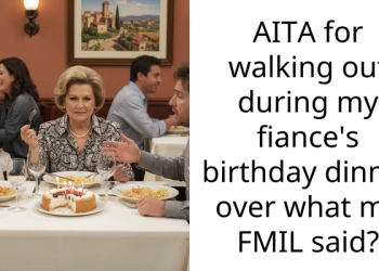 Toxic FMIL Made The Introvert Redditor Leave Her Fiancé’s Birthday Dinner By Making S*xual Jokes About Her