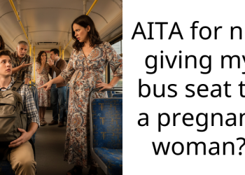 Redditor Gets Slammed Online For Refusing To Give Her Bus Seat To A Pregnant Woman