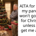 Redditor Refuses To Go Home For Christmas If Her Parents Don’t Get Her A Gift
