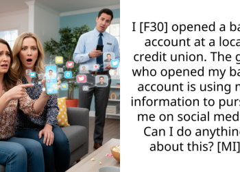Redditors Dish Out Legal Advice To A Woman Who Was Being Pursued Using The Personal Information She Gave To A Man Who Opened A Bank Account For Her