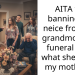 Redditor Wants To Ban Niece From Attending Her Grandmother’s Funeral