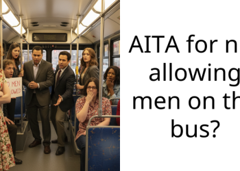 Driver Gets Applauded Online For Banning Men On His Bus Because Of The Rising Theft And H***ssment But Gets Called An A-Hole By His Coworkers