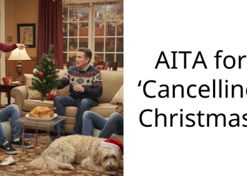 Woman Says She’s Done Hosting Christmas After Years Of Carrying The Family And Chaos Breaks Loose