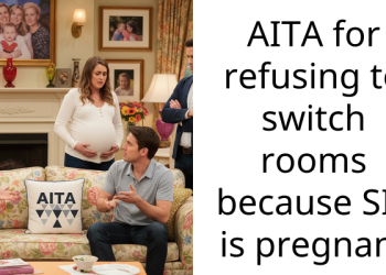 Man Refuses To Switch Room Just Because His SIL Is Pregnant, Gets Termed Inconsiderate Causing Redditors To React