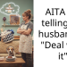 Woman Accused Of Selfishness For Refusing To Adjust Pets’ Schedule, Causing Husband To Miss Job Interview, Tells Him To ‘Deal With It’