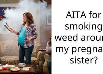 Teen Evicted From Family Home For Exposing Pregnant Sister To Marijuana Smoke, Shades Sister On The Way Out