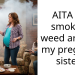 Teen Evicted From Family Home For Exposing Pregnant Sister To Marijuana Smoke, Shades Sister On The Way Out