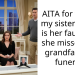 Redditor Tells Sister To Leave Girlfriend Behind Or Skip Grandfather’s Funeral