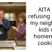 Neighbors Give Side-Eye Because Woman Opts Out Of Cookie Baking Duty For Their Birthday Party