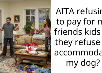 Childless Woman Is Labeled Petty For Getting Dog And Withdrawing From Funding Her Friends’ Kids On Shared Vacations