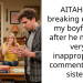 AITAH for breaking up with my boyfriend after he made a very inappropriate comment to my sister?