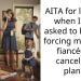 AITA for leaving when I was asked to babysit forcing my dad’s fiancée to cancel her plans?