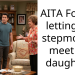 AITA For not letting my stepmother meet my daughter?