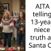AITA for telling my 13-year-old niece the truth about Santa Claus?