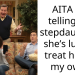 AITA for telling my stepdaughter she’s lucky I treat her as my own?