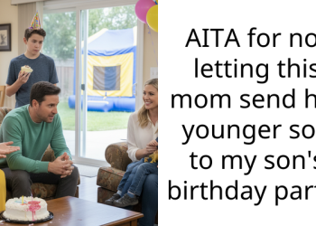 AITA for not letting this mom send her younger son to my son’s birthday party?