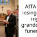 AITA for losing it at my granddad’s funeral?