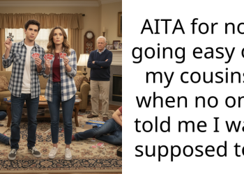 AITA for not going easy on my cousins when no one told me I was supposed to?