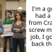 I’m a gc and had a guy from Craigslist screw me on a job, I got him back though
