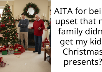AITA for being upset that my family didn’t get my kids Christmas presents?