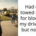 Had car towed away for blocking my driveway but now ….