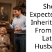 She Expected An Inheritance From My Late Husband