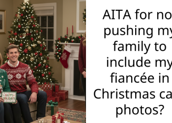 AITA for not pushing my family to include my fiancée in Christmas card photos?